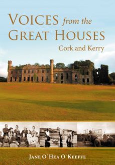 voices from the great houses of ireland: life in the big house (ebook)-jane o'keeffe-9781781171936