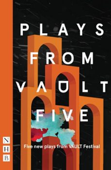 plays from vault 5 (ebook)-tatty hennessy-rosa hesmondhalgh-charlotte chimuanya-9781788503136