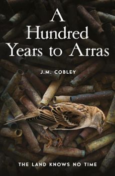 a hundred years to arras (ebook)-j. m. cobley-9781806770236