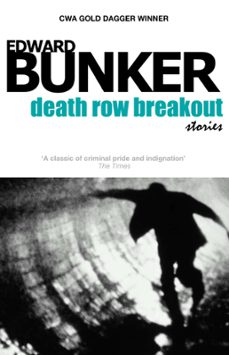 death row breakout stories (ebook)-edward bunker-9781842437636