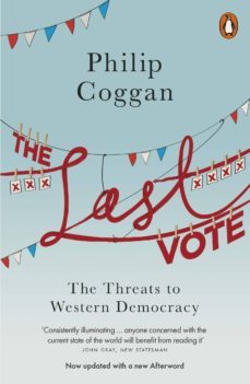 the last vote (ebook)-philip coggan-9781846147036