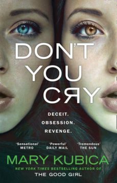 don t you cry-mary kubica-9781848454736