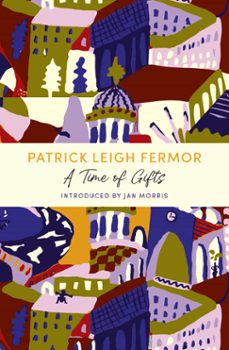 a time of gifts (ebook)-patrick leigh fermor-9781848545236