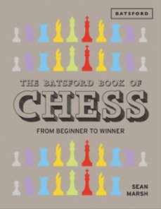 the batsford book of chess (ebook)-sean marsh-9781849942836