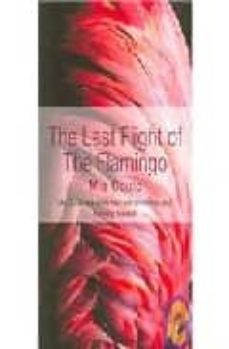 the last flight of the flamingo-9781852428136