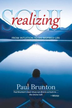 realizing soul (ebook)-paul brunton-9781936012336