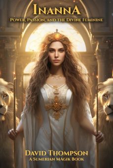 magik of inanna (ebook)-david thompson-9781961765436