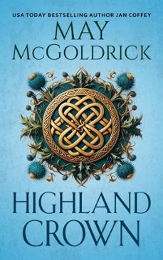 highland crown (ebook)-may mcgoldrick-jan coffey-9781966456636