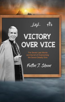 victory over vice (ebook)-fulton j. sheen-9781990427336