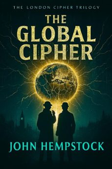 the global cipher (ebook)-john hempstock-9781996819036
