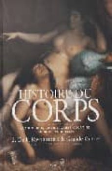histoire du corps (vol. ii): de la revolution a la grande guerre-alan (dir.) corbin-9782020224536