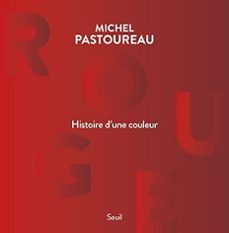 rouge, histoire d une couleur-michel pastoureau-9782021180336
