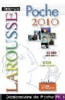 dictionnaire larousse de poche 2010: 48.000 definitions, 8.000 no ms propres: inclus un precis de conjugaison-9782035841636