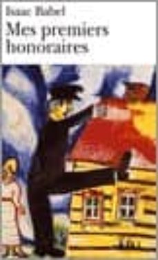 mes premiers honoraires-isaak babel-9782070307036