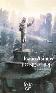 le cycle de fondation: volume 1, fondation-9782070360536