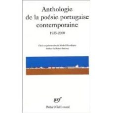 anthologie de la poesie portuguaise contemporaine 1935-2000-michel chandeigne-9782070423736