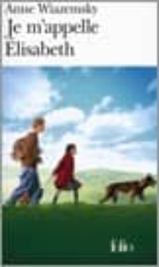 je m appelle elisabeth-anne wiazemsky-9782070768936
