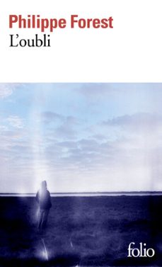 l'oubli (ebook)-philippe forest-9782072832536