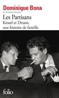 les partisans. kessel et druon, une histoire de famille (ebook)-dominique bona-9782073058836