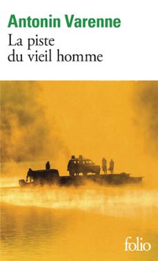 la piste du vieil homme (ebook)-antonin varenne-9782073087836