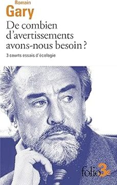 de combien d avertissements avons-nous besoin ?-romain gary-9782073139436