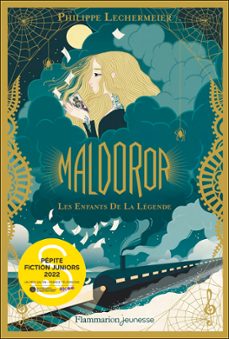 maldoror. vol. 1. les enfants de la legende-9782080237736