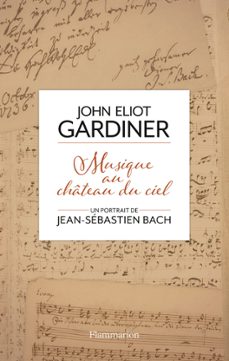 musique au chateau du ciel (ebook)-john eliot gardiner-9782081350236