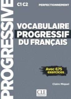 vocabulaire progressif du français - livre+cd audio+web - niveau perfectionnement c1 c2-9782090384536