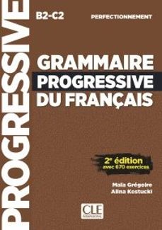 grammaire progressive du français - niveau perfectionnement b2/c2) - livre  2ª ed.-9782090395136