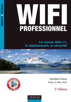 wifi professionnel- 3e edition - (ebook)-aurelien geron-9782100541836