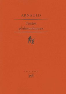 arnauld : textes philosophiques (ebook)-denis moreau-antoine arnauld-9782130638636
