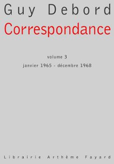 correspondance, volume 3-guy debord-9782213645636