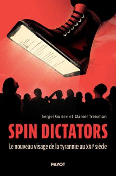 spin dictators (ebook)-sergei guriev-daniel treisman-9782228933636