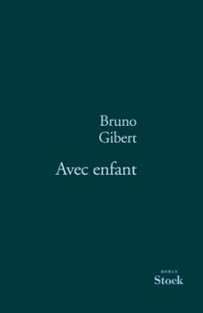 avec enfant (ebook)-bruno gibert-9782234065536