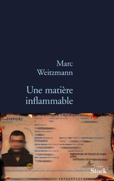 une matière inflammable (ebook)-marc weitzmann-9782234073036
