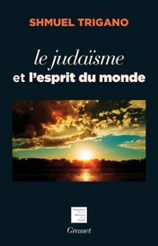le judaisme et l'esprit du monde (ebook)-shmuel trigano-9782246782636