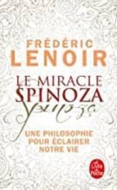 le miracle spinoza-frederic lenoir-9782253091936