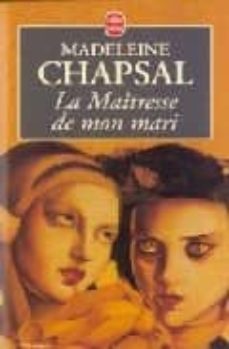 la maitresse de mon mari-madeleine chapsal-9782253147336