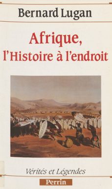 afrique : l'histoire a l'endroit (ebook)-bernard lugan-9782262055936