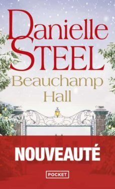 beauchamp hall-danielle steel-9782266322836