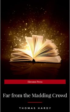 far from the madding crowd (ebook)-thomas hardy-9782291034636