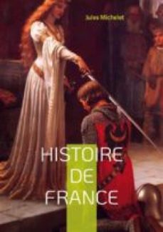histoire de france (ebook)-jules michelet-9782322432936