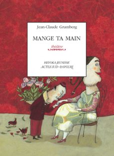 mange ta main (ebook)-jean claude grumberg-9782330142636