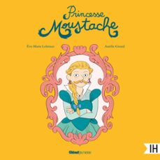 princesse moustache (audiolibro)-eve marie lobriaut-aurelie grand-9782344076736