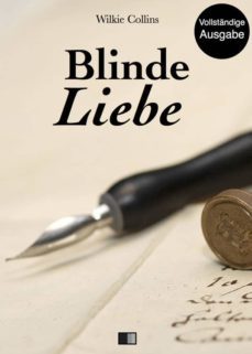 blinde liebe (ebook)-wilkie collins-9782366689136