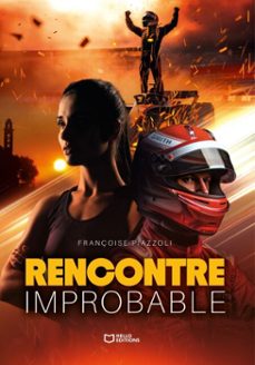 rencontre improbable (ebook)-françoise piazzoli-9782386737336