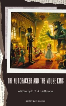 the nutcracker and the mouse king (ebook)-e. t. a. hoffmann-9782387171436