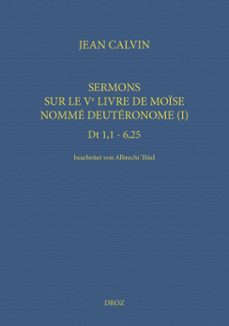 sermons sur le ve livre de moïse nommé deutéronome (i) (ebook)-jean calvin-9782600365536