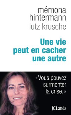 une vie peut en cacher une autre (ebook)-memona hintermann-lutz krusche-9782709641036