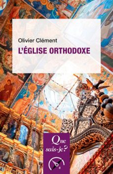 l'eglise orthodoxe (ebook)-olivier clement-9782715404236